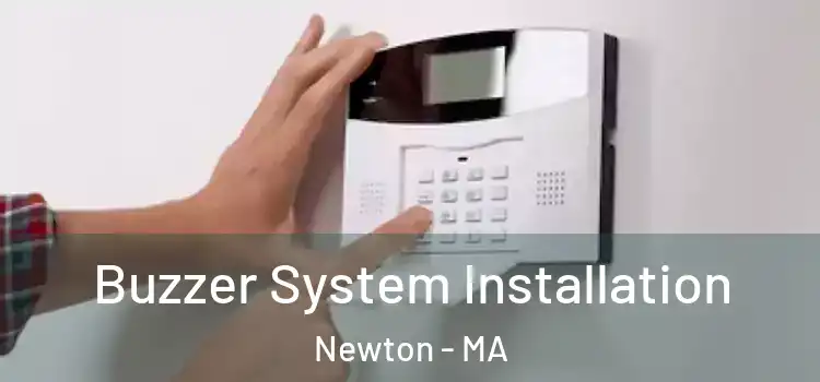  Buzzer System Installation Newton - MA