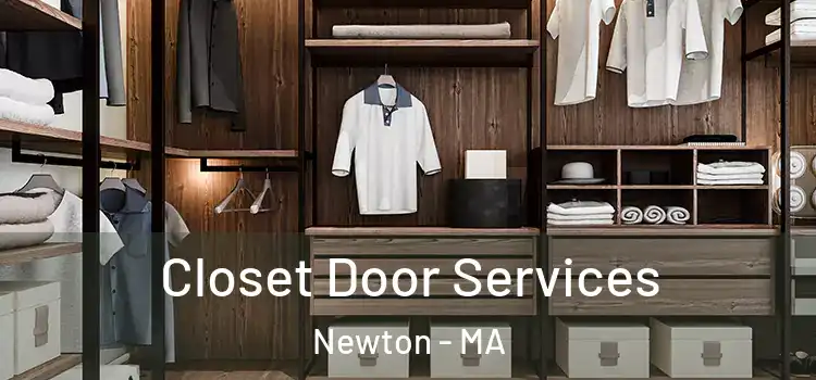 Closet Door Services Newton - MA